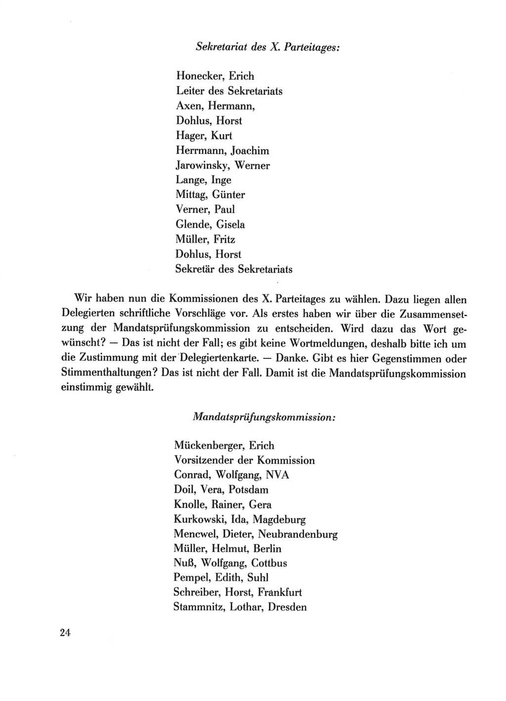 Protokoll der Verhandlungen des Ⅹ. Parteitages der Sozialistischen Einheitspartei Deutschlands (SED) [Deutsche Demokratische Republik (DDR)] 1981, Band 1, Seite 24 (Prot. Verh. Ⅹ. PT SED DDR 1981, Bd. 1, S. 24)