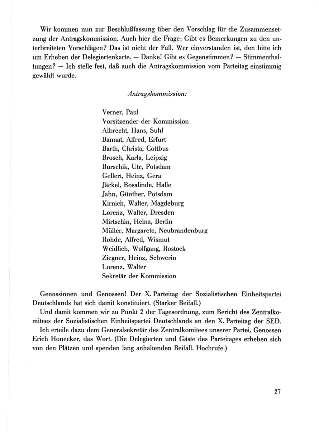 Protokoll der Verhandlungen des Ⅹ. Parteitages der Sozialistischen Einheitspartei Deutschlands (SED) [Deutsche Demokratische Republik (DDR)] 1981, Band 1, Seite 27 (Prot. Verh. Ⅹ. PT SED DDR 1981, Bd. 1, S. 27)