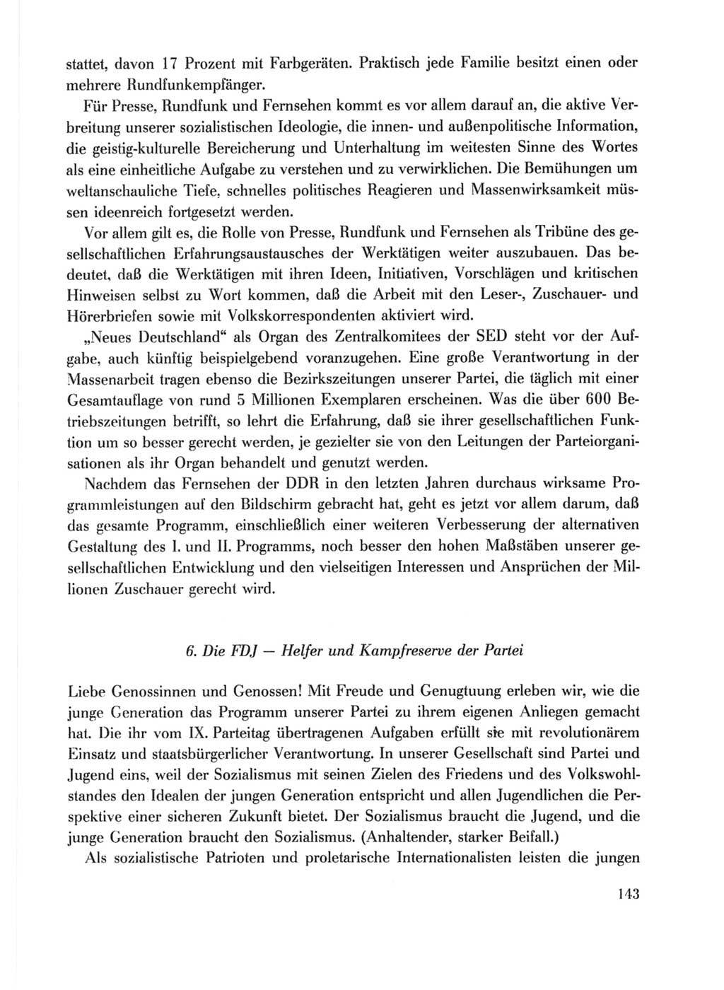 Protokoll der Verhandlungen des Ⅹ. Parteitages der Sozialistischen Einheitspartei Deutschlands (SED) [Deutsche Demokratische Republik (DDR)] 1981, Band 1, Seite 143 (Prot. Verh. Ⅹ. PT SED DDR 1981, Bd. 1, S. 143)