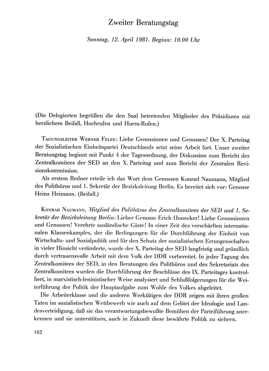 Protokoll der Verhandlungen des Ⅹ. Parteitages der Sozialistischen Einheitspartei Deutschlands (SED) [Deutsche Demokratische Republik (DDR)] 1981, Band 1, Seite 162 (Prot. Verh. Ⅹ. PT SED DDR 1981, Bd. 1, S. 162)
