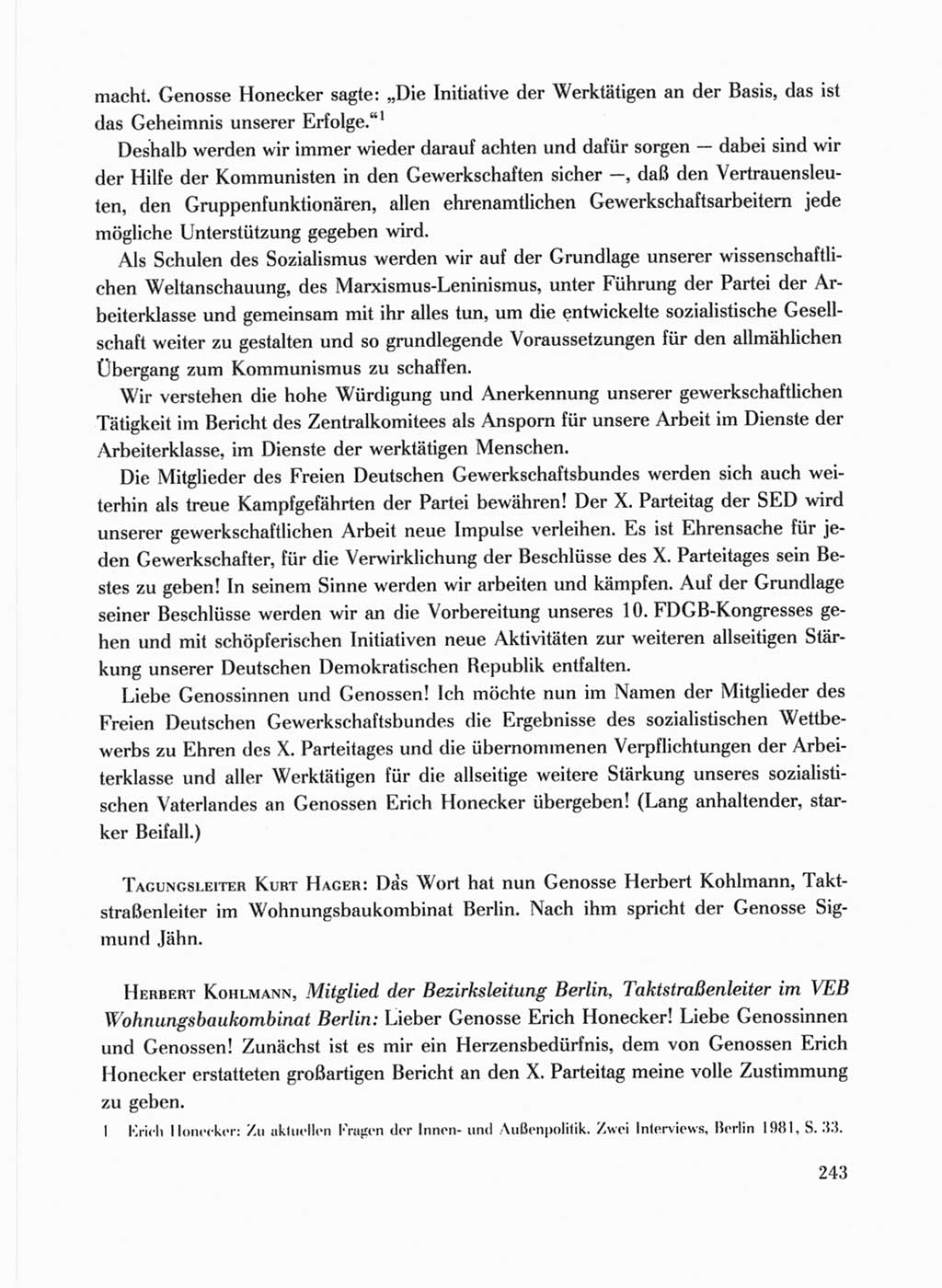 Protokoll der Verhandlungen des Ⅹ. Parteitages der Sozialistischen Einheitspartei Deutschlands (SED) [Deutsche Demokratische Republik (DDR)] 1981, Band 1, Seite 243 (Prot. Verh. Ⅹ. PT SED DDR 1981, Bd. 1, S. 243)
