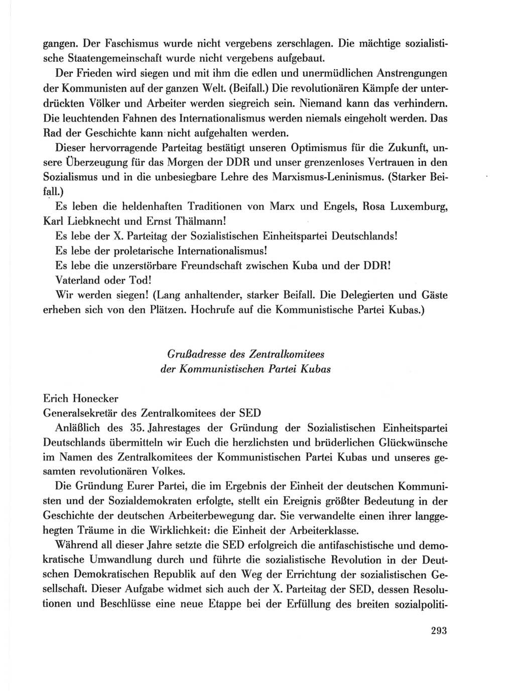 Protokoll der Verhandlungen des Ⅹ. Parteitages der Sozialistischen Einheitspartei Deutschlands (SED) [Deutsche Demokratische Republik (DDR)] 1981, Band 1, Seite 293 (Prot. Verh. Ⅹ. PT SED DDR 1981, Bd. 1, S. 293)