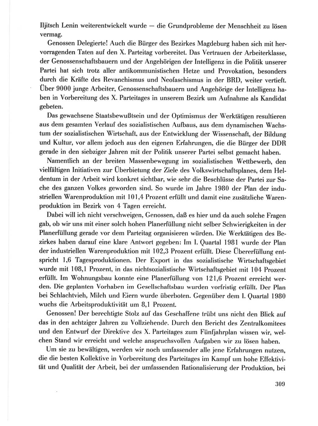 Protokoll der Verhandlungen des Ⅹ. Parteitages der Sozialistischen Einheitspartei Deutschlands (SED) [Deutsche Demokratische Republik (DDR)] 1981, Band 1, Seite 309 (Prot. Verh. Ⅹ. PT SED DDR 1981, Bd. 1, S. 309)