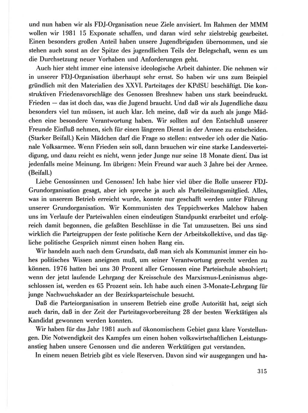 Protokoll der Verhandlungen des Ⅹ. Parteitages der Sozialistischen Einheitspartei Deutschlands (SED) [Deutsche Demokratische Republik (DDR)] 1981, Band 1, Seite 315 (Prot. Verh. Ⅹ. PT SED DDR 1981, Bd. 1, S. 315)