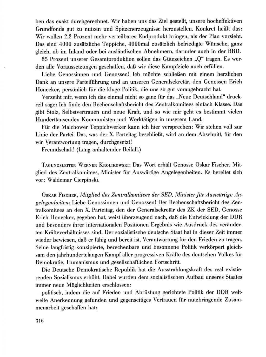 Protokoll der Verhandlungen des Ⅹ. Parteitages der Sozialistischen Einheitspartei Deutschlands (SED) [Deutsche Demokratische Republik (DDR)] 1981, Band 1, Seite 316 (Prot. Verh. Ⅹ. PT SED DDR 1981, Bd. 1, S. 316)