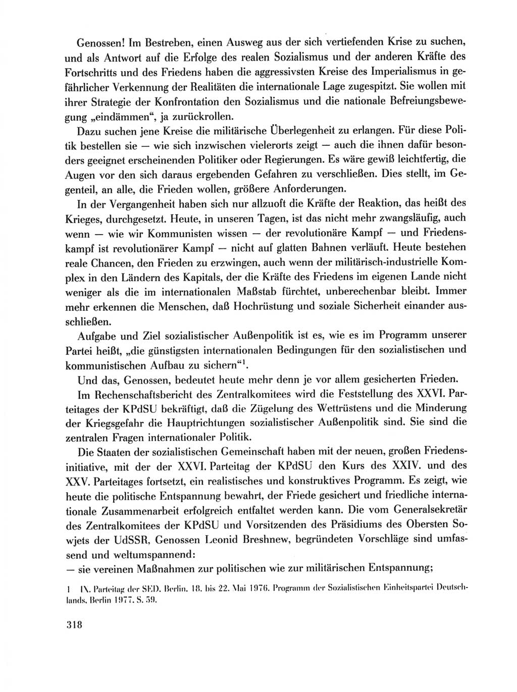 Protokoll der Verhandlungen des Ⅹ. Parteitages der Sozialistischen Einheitspartei Deutschlands (SED) [Deutsche Demokratische Republik (DDR)] 1981, Band 1, Seite 318 (Prot. Verh. Ⅹ. PT SED DDR 1981, Bd. 1, S. 318)