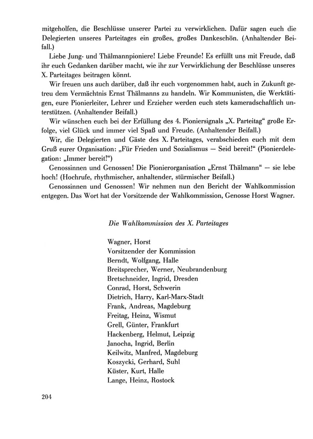 Protokoll der Verhandlungen des Ⅹ. Parteitages der Sozialistischen Einheitspartei Deutschlands (SED) [Deutsche Demokratische Republik (DDR)] 1981, Band 2, Seite 204 (Prot. Verh. Ⅹ. PT SED DDR 1981, Bd. 2, S. 204)