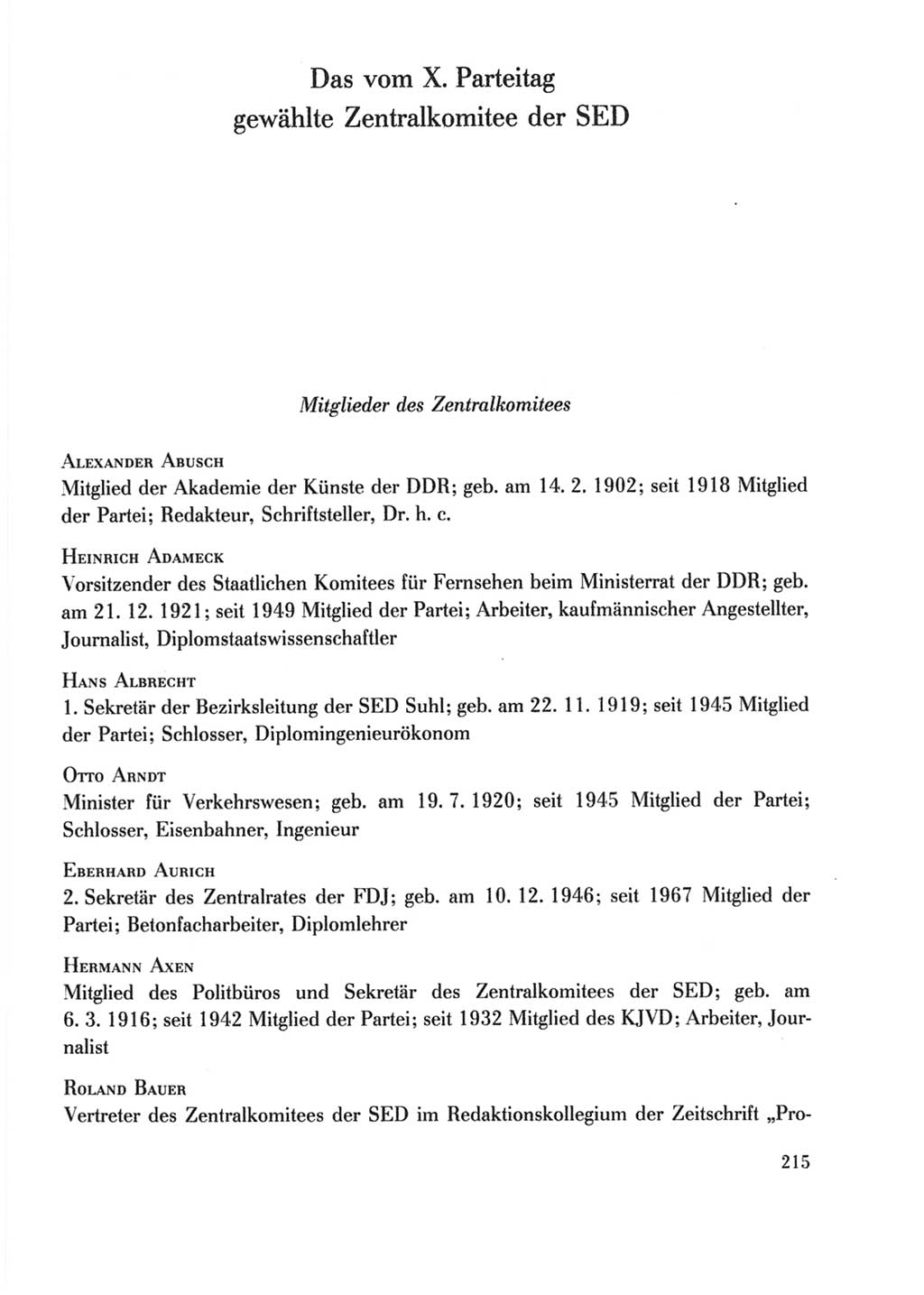 Protokoll der Verhandlungen des Ⅹ. Parteitages der Sozialistischen Einheitspartei Deutschlands (SED) [Deutsche Demokratische Republik (DDR)] 1981, Band 2, Seite 215 (Prot. Verh. Ⅹ. PT SED DDR 1981, Bd. 2, S. 215)