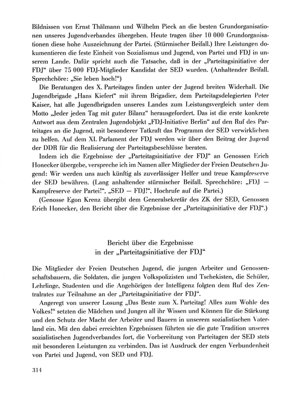 Protokoll der Verhandlungen des Ⅹ. Parteitages der Sozialistischen Einheitspartei Deutschlands (SED) [Deutsche Demokratische Republik (DDR)] 1981, Band 2, Seite 314 (Prot. Verh. Ⅹ. PT SED DDR 1981, Bd. 2, S. 314)