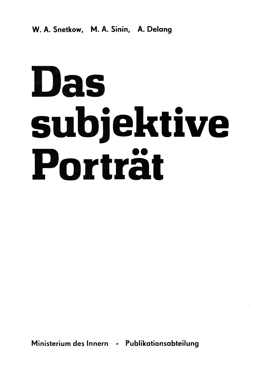 Das subjektive Porträt [Deutsche Demokratische Republik (DDR)] 1981, Seite 3 (Subj. Port. DDR 1981, S. 3)