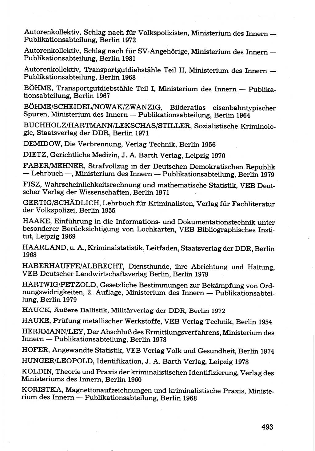 Wörterbuch der sozialistischen Kriminalistik [Deutsche Demokratische Republik (DDR)] 1981, Seite 493 (Wb. soz. Krim. DDR 1981, S. 493)