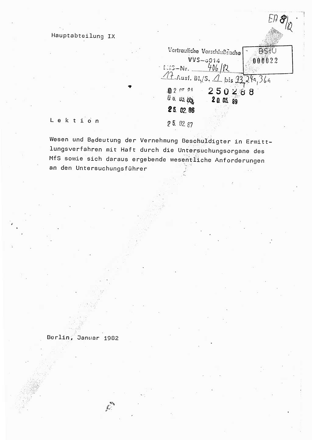 Lektion Ministerium für Staatssicherheit (MfS) [Deutsche Demokratische Republik (DDR)], Hauptabteilung (HA) Ⅸ, Vertrauliche Verschlußsache (VVS) o014-406/82, Berlin 1982, Seite 1 (Lekt. MfS DDR HA Ⅸ VVS o014-406/82 1982, S. 1)