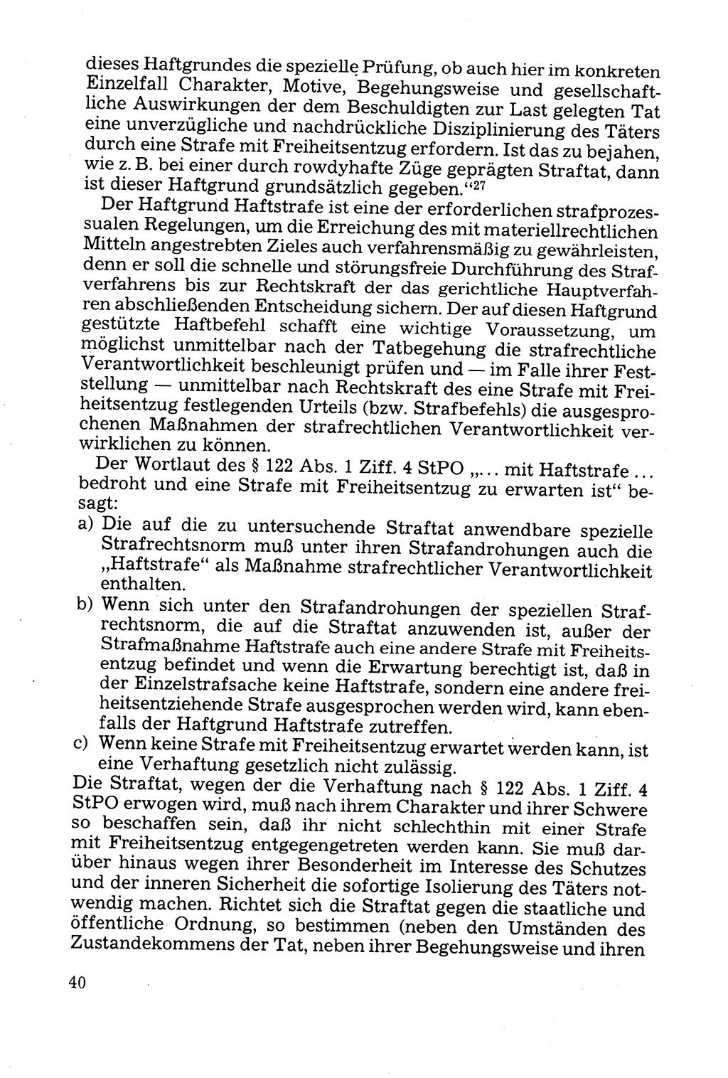 Strafprozessuale und taktisch-methodische Grundfragen der Freiheitsentziehung im Ermittlungsverfahren [Deutsche Demokratische Republik (DDR)] 1982, Seite 40 (Strafproz. Grundfr. EV DDR 1982, S. 40)