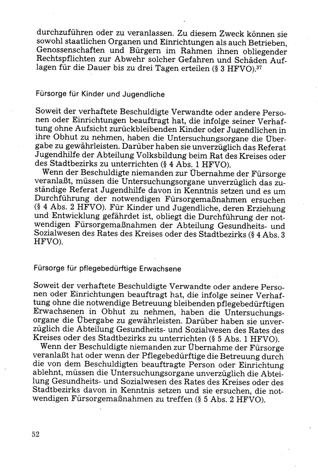 Strafprozessuale und taktisch-methodische Grundfragen der Freiheitsentziehung im Ermittlungsverfahren [Deutsche Demokratische Republik (DDR)] 1982, Seite 52 (Strafproz. Grundfr. EV DDR 1982, S. 52)