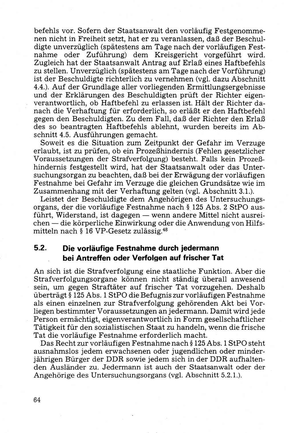 Strafprozessuale und taktisch-methodische Grundfragen der Freiheitsentziehung im Ermittlungsverfahren [Deutsche Demokratische Republik (DDR)] 1982, Seite 64 (Strafproz. Grundfr. EV DDR 1982, S. 64)