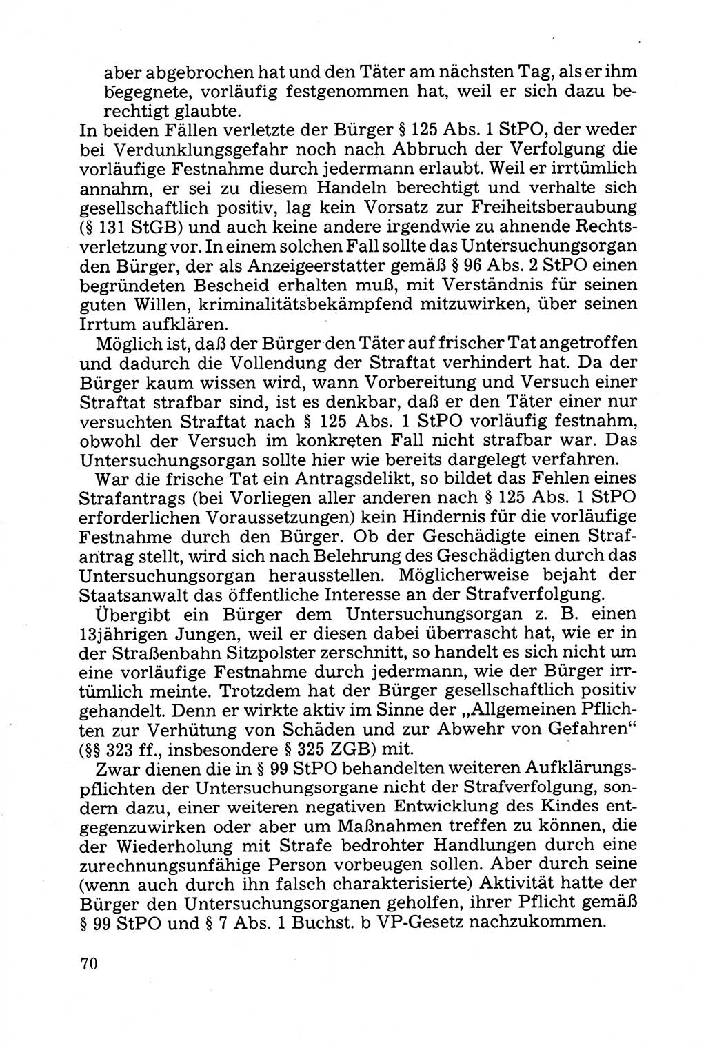 Strafprozessuale und taktisch-methodische Grundfragen der Freiheitsentziehung im Ermittlungsverfahren [Deutsche Demokratische Republik (DDR)] 1982, Seite 70 (Strafproz. Grundfr. EV DDR 1982, S. 70)