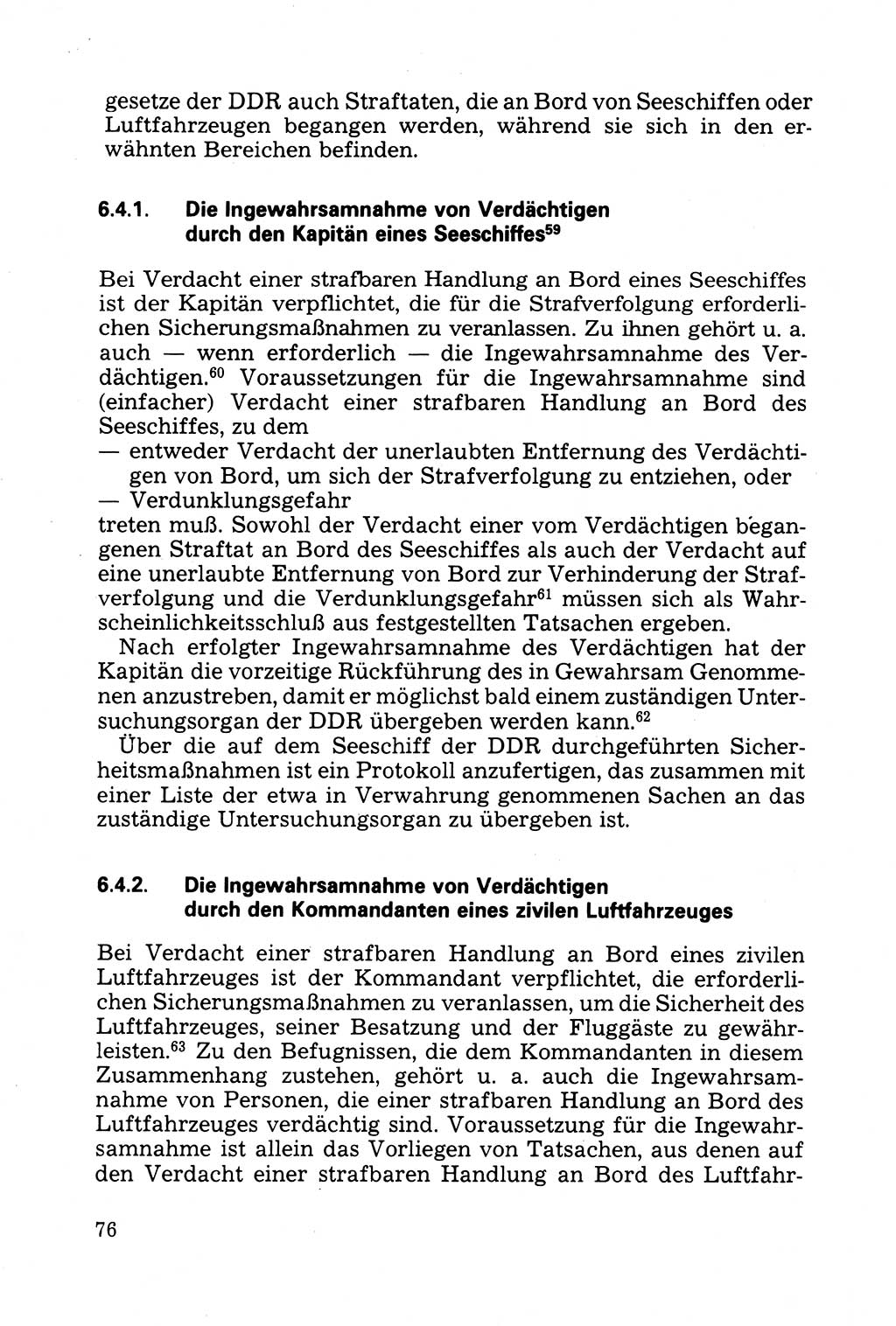 Strafprozessuale und taktisch-methodische Grundfragen der Freiheitsentziehung im Ermittlungsverfahren [Deutsche Demokratische Republik (DDR)] 1982, Seite 76 (Strafproz. Grundfr. EV DDR 1982, S. 76)