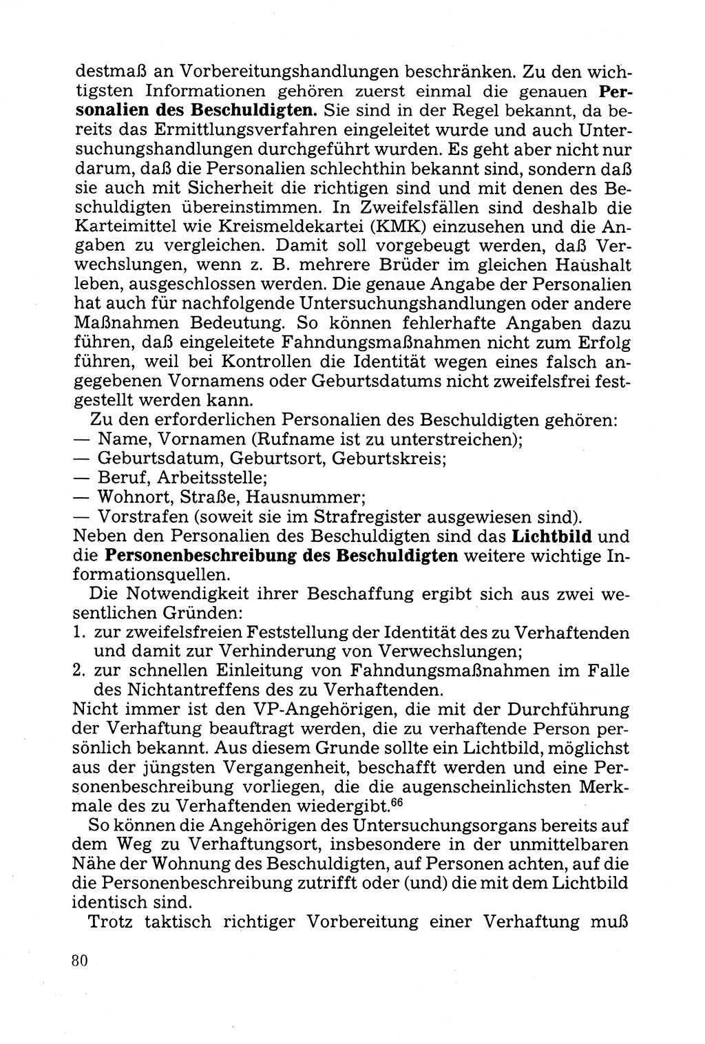 Strafprozessuale und taktisch-methodische Grundfragen der Freiheitsentziehung im Ermittlungsverfahren [Deutsche Demokratische Republik (DDR)] 1982, Seite 80 (Strafproz. Grundfr. EV DDR 1982, S. 80)