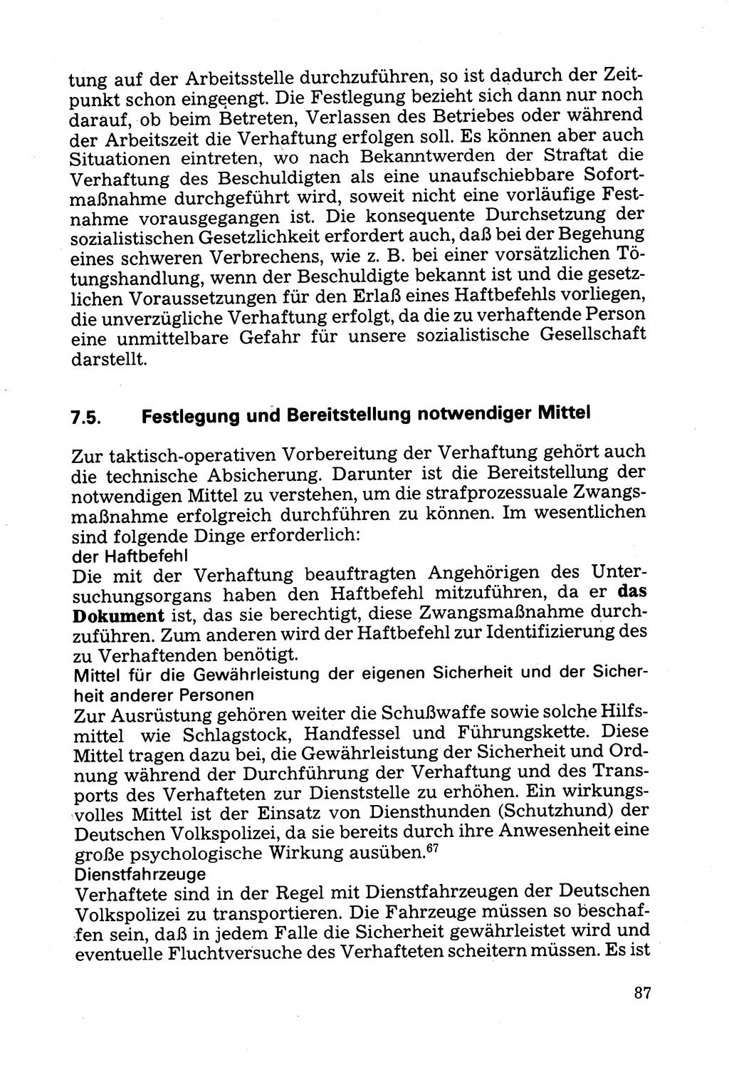 Strafprozessuale und taktisch-methodische Grundfragen der Freiheitsentziehung im Ermittlungsverfahren [Deutsche Demokratische Republik (DDR)] 1982, Seite 87 (Strafproz. Grundfr. EV DDR 1982, S. 87)