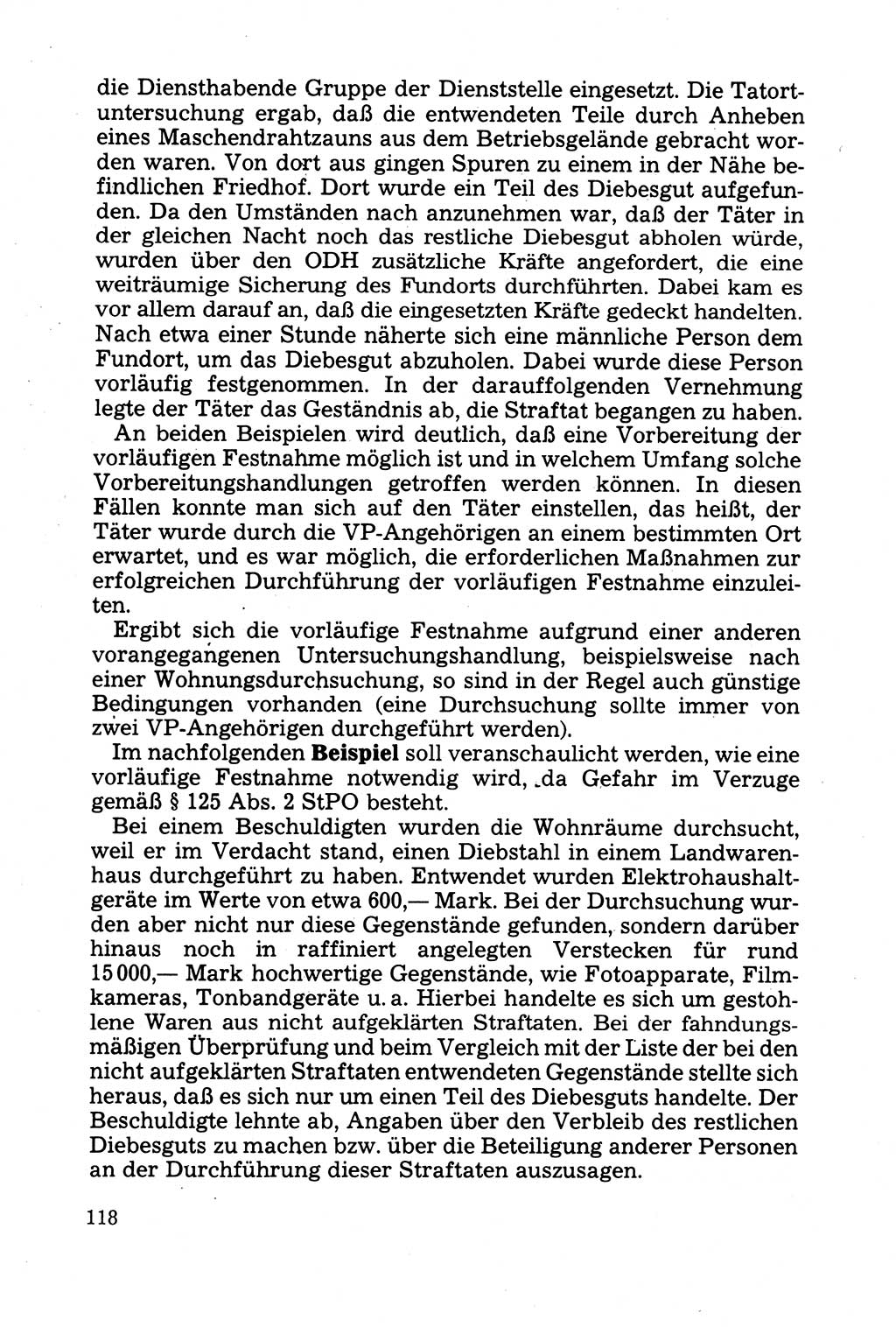 Strafprozessuale und taktisch-methodische Grundfragen der Freiheitsentziehung im Ermittlungsverfahren [Deutsche Demokratische Republik (DDR)] 1982, Seite 118 (Strafproz. Grundfr. EV DDR 1982, S. 118)