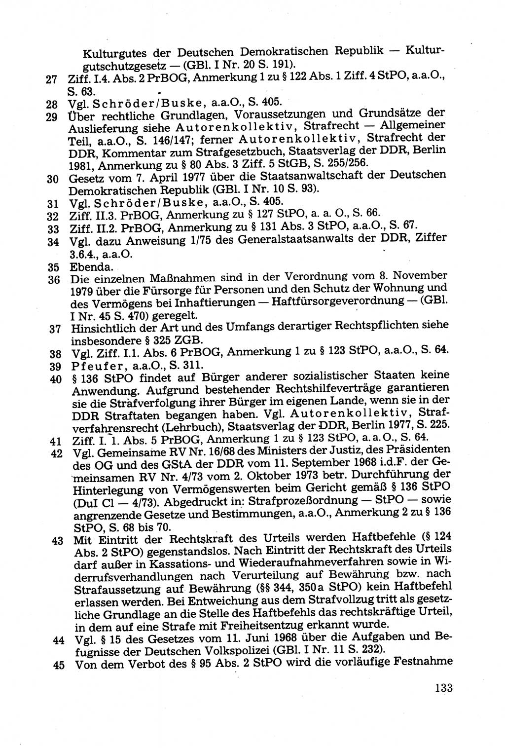 Strafprozessuale und taktisch-methodische Grundfragen der Freiheitsentziehung im Ermittlungsverfahren [Deutsche Demokratische Republik (DDR)] 1982, Seite 133 (Strafproz. Grundfr. EV DDR 1982, S. 133)