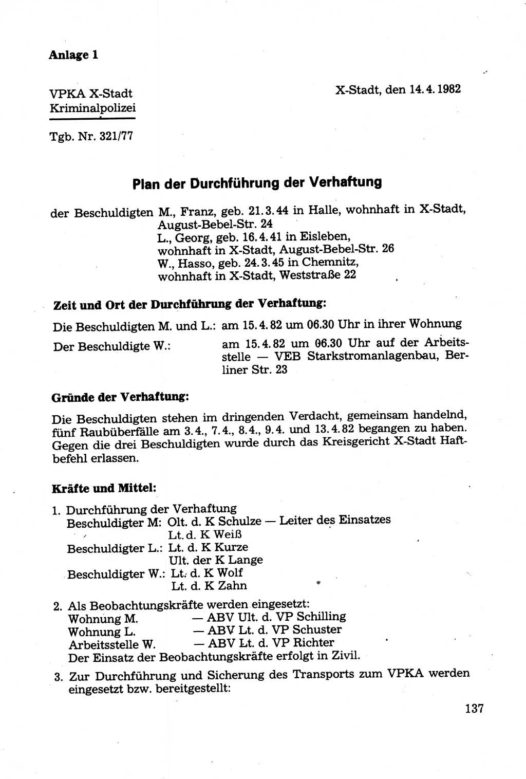 Strafprozessuale und taktisch-methodische Grundfragen der Freiheitsentziehung im Ermittlungsverfahren [Deutsche Demokratische Republik (DDR)] 1982, Seite 137 (Strafproz. Grundfr. EV DDR 1982, S. 137)