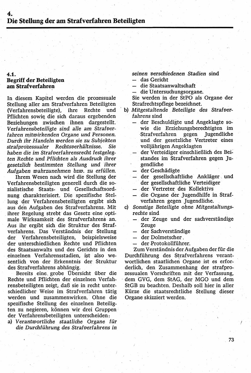 Strafverfahrensrecht [Deutsche Demokratische Republik (DDR)], Lehrbuch 1982, Seite 73 (Strafverf.-R. DDR Lb. 1982, S. 73)