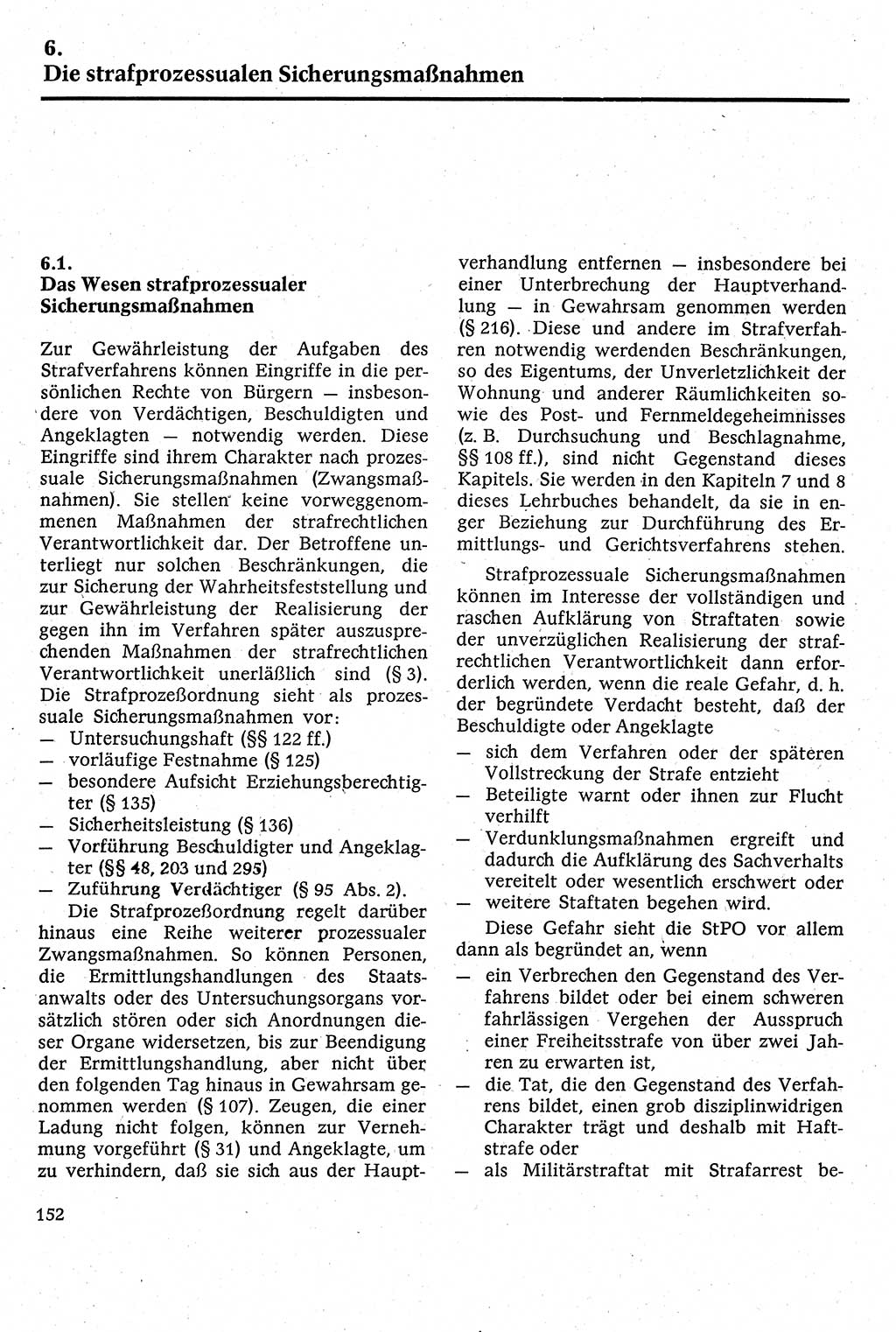 Strafverfahrensrecht [Deutsche Demokratische Republik (DDR)], Lehrbuch 1982, Seite 152 (Strafverf.-R. DDR Lb. 1982, S. 152)