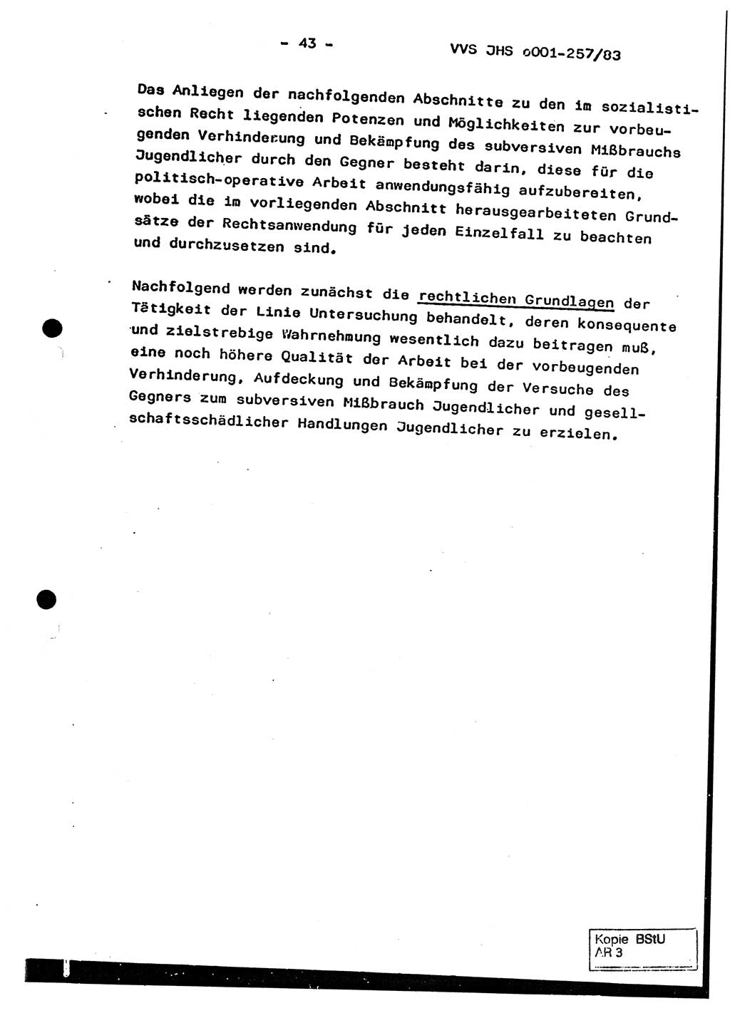 Dissertation, Oberst Helmut Lubas (BV Mdg.), Oberstleutnant Manfred Eschberger (HA IX), Oberleutnant Hans-Jürgen Ludwig (JHS), Ministerium für Staatssicherheit (MfS) [Deutsche Demokratische Republik (DDR)], Juristische Hochschule (JHS), Vertrauliche Verschlußsache (VVS) o001-257/83, Potsdam 1983, Seite 43 (Diss. MfS DDR JHS VVS o001-257/83 1983, S. 43)