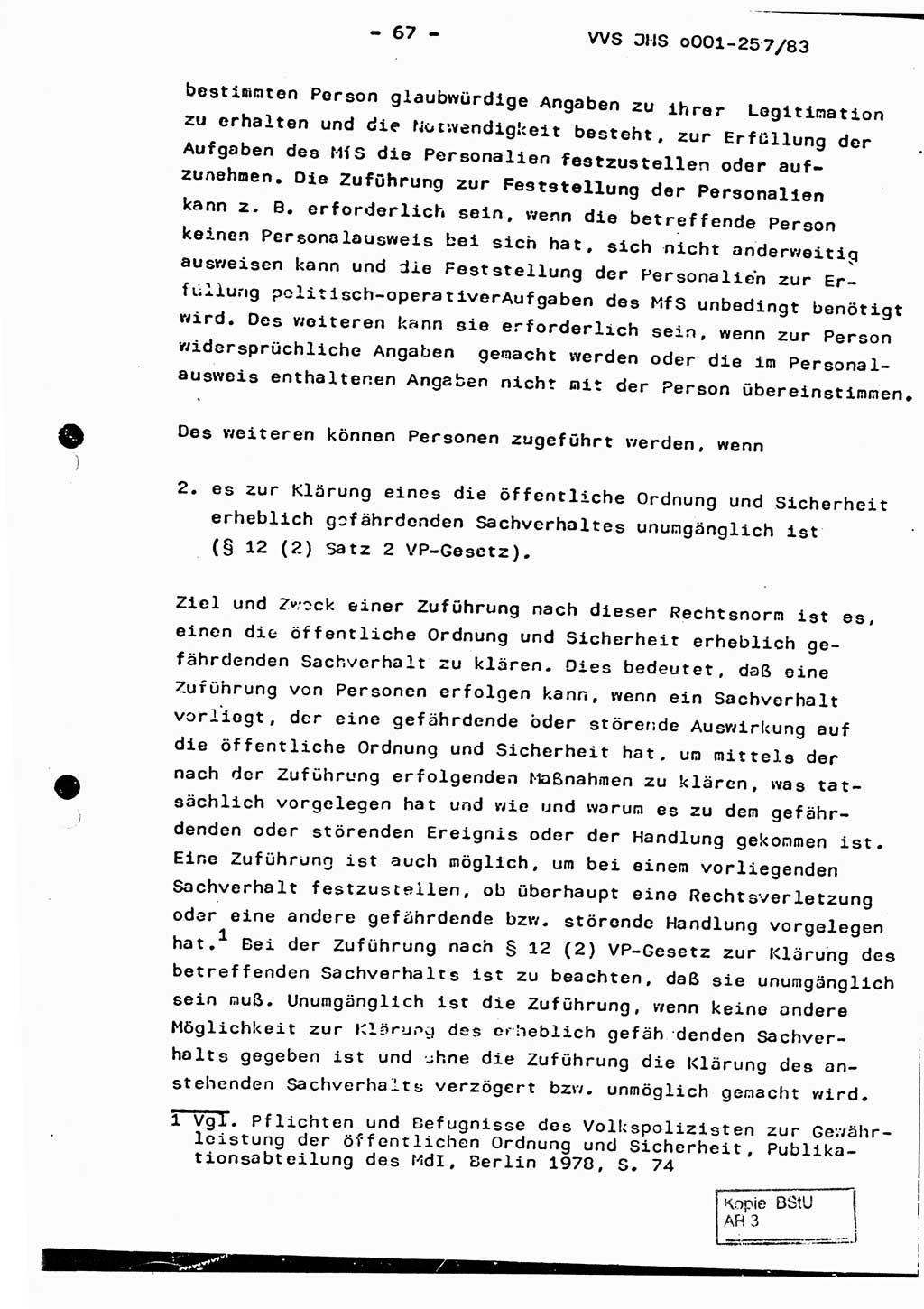 Dissertation, Oberst Helmut Lubas (BV Mdg.), Oberstleutnant Manfred Eschberger (HA IX), Oberleutnant Hans-Jürgen Ludwig (JHS), Ministerium für Staatssicherheit (MfS) [Deutsche Demokratische Republik (DDR)], Juristische Hochschule (JHS), Vertrauliche Verschlußsache (VVS) o001-257/83, Potsdam 1983, Seite 67 (Diss. MfS DDR JHS VVS o001-257/83 1983, S. 67)