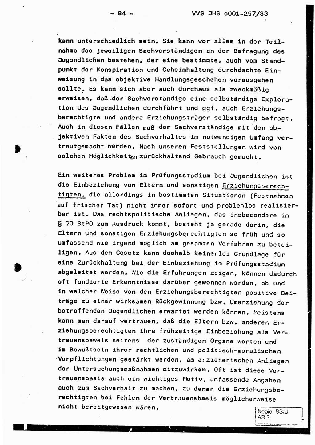 Dissertation, Oberst Helmut Lubas (BV Mdg.), Oberstleutnant Manfred Eschberger (HA IX), Oberleutnant Hans-Jürgen Ludwig (JHS), Ministerium für Staatssicherheit (MfS) [Deutsche Demokratische Republik (DDR)], Juristische Hochschule (JHS), Vertrauliche Verschlußsache (VVS) o001-257/83, Potsdam 1983, Seite 84 (Diss. MfS DDR JHS VVS o001-257/83 1983, S. 84)