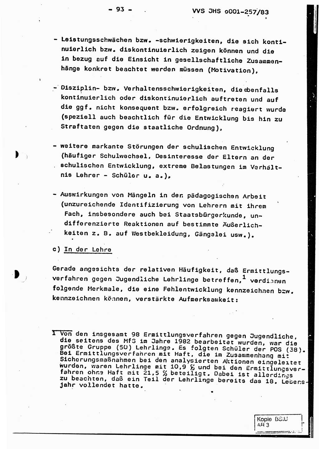 Dissertation, Oberst Helmut Lubas (BV Mdg.), Oberstleutnant Manfred Eschberger (HA IX), Oberleutnant Hans-Jürgen Ludwig (JHS), Ministerium für Staatssicherheit (MfS) [Deutsche Demokratische Republik (DDR)], Juristische Hochschule (JHS), Vertrauliche Verschlußsache (VVS) o001-257/83, Potsdam 1983, Seite 93 (Diss. MfS DDR JHS VVS o001-257/83 1983, S. 93)