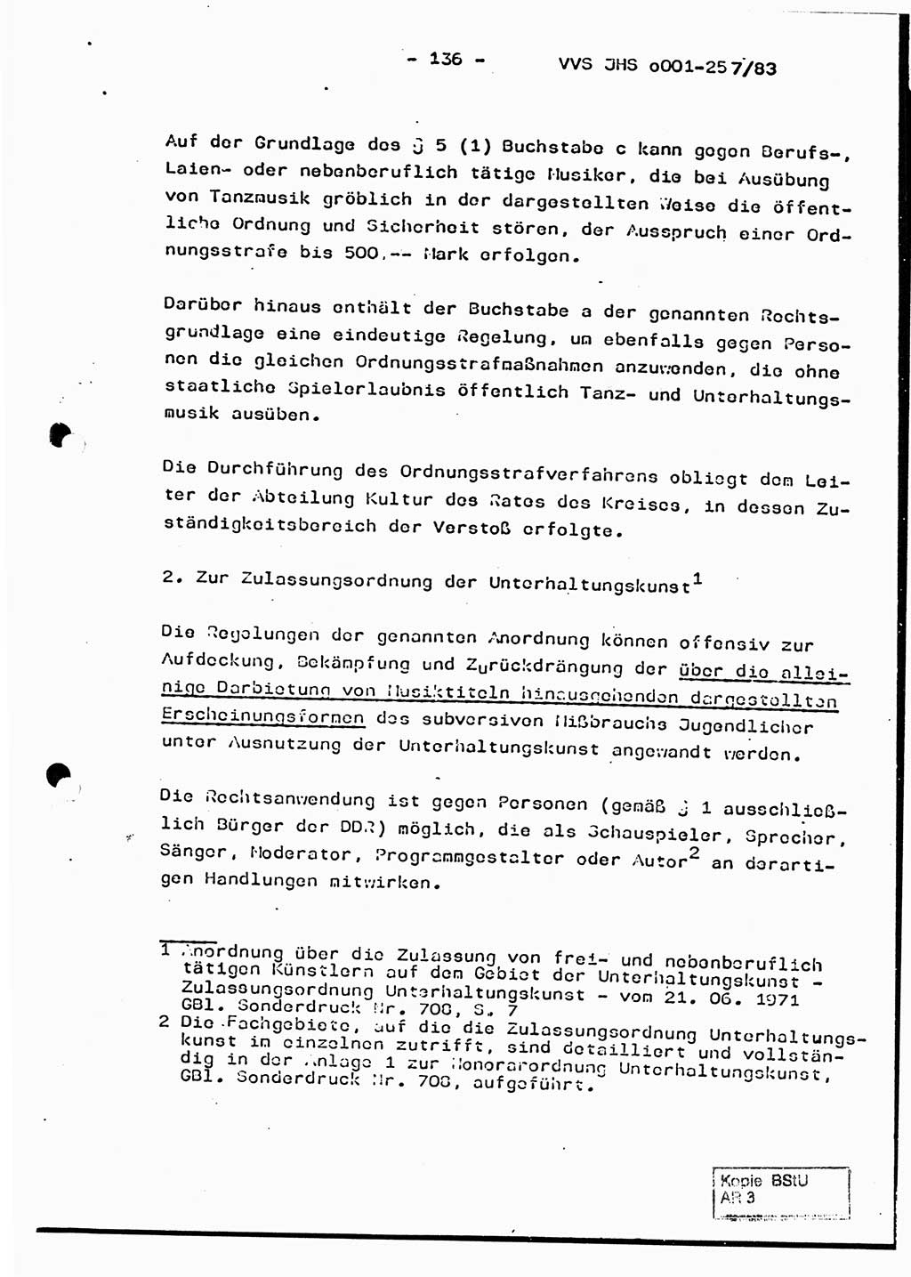 Dissertation, Oberst Helmut Lubas (BV Mdg.), Oberstleutnant Manfred Eschberger (HA IX), Oberleutnant Hans-Jürgen Ludwig (JHS), Ministerium für Staatssicherheit (MfS) [Deutsche Demokratische Republik (DDR)], Juristische Hochschule (JHS), Vertrauliche Verschlußsache (VVS) o001-257/83, Potsdam 1983, Seite 136 (Diss. MfS DDR JHS VVS o001-257/83 1983, S. 136)