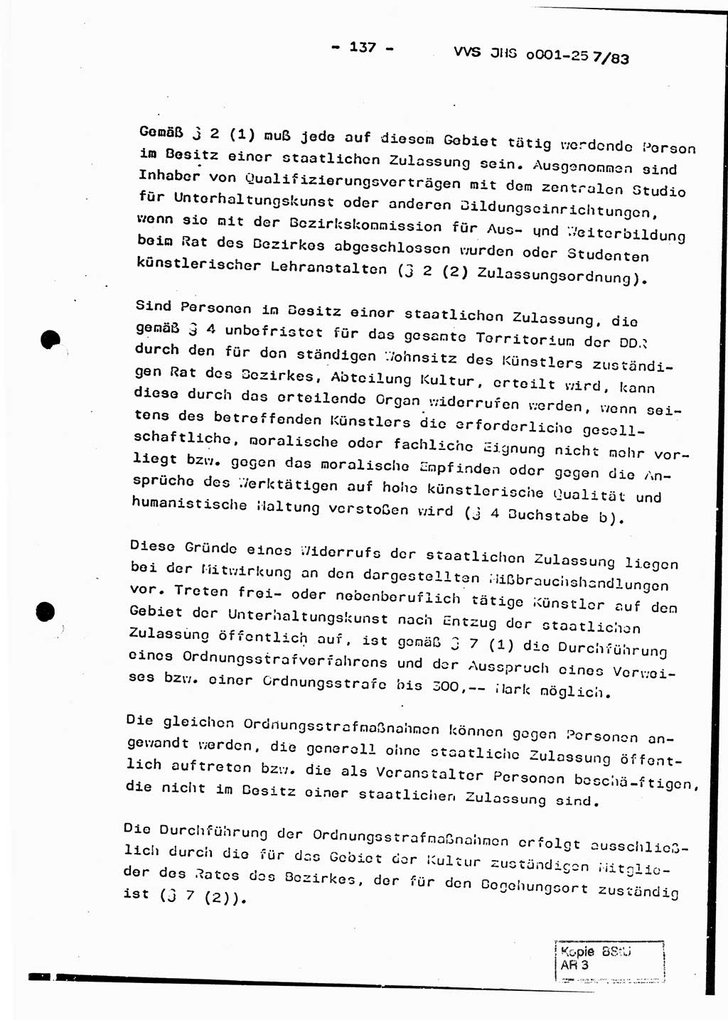 Dissertation, Oberst Helmut Lubas (BV Mdg.), Oberstleutnant Manfred Eschberger (HA IX), Oberleutnant Hans-Jürgen Ludwig (JHS), Ministerium für Staatssicherheit (MfS) [Deutsche Demokratische Republik (DDR)], Juristische Hochschule (JHS), Vertrauliche Verschlußsache (VVS) o001-257/83, Potsdam 1983, Seite 137 (Diss. MfS DDR JHS VVS o001-257/83 1983, S. 137)