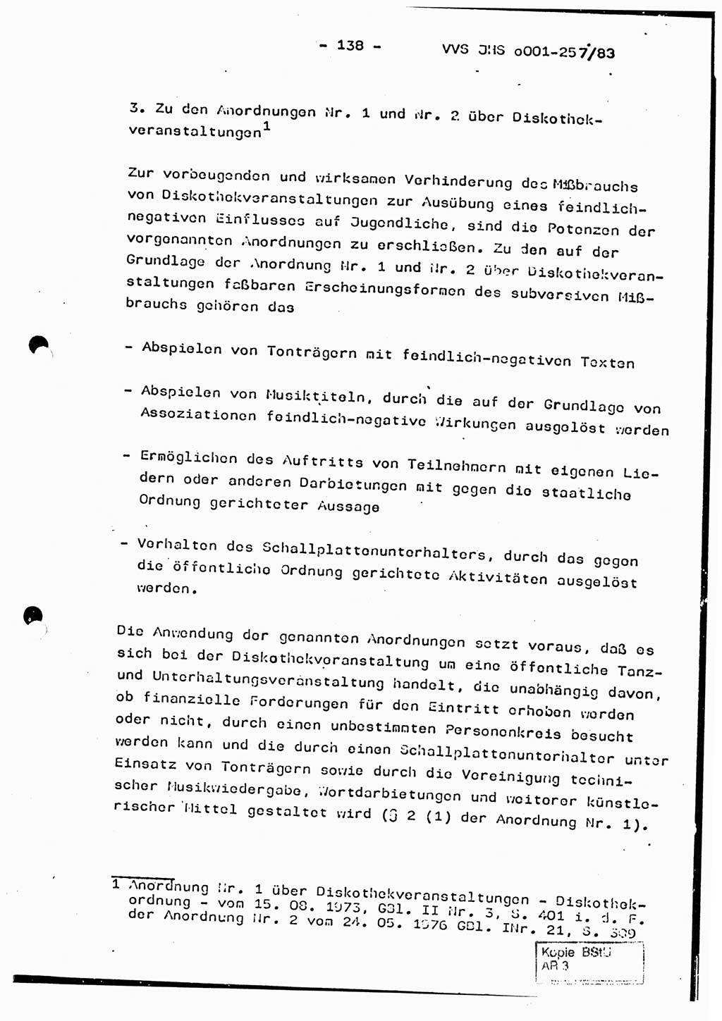 Dissertation, Oberst Helmut Lubas (BV Mdg.), Oberstleutnant Manfred Eschberger (HA IX), Oberleutnant Hans-Jürgen Ludwig (JHS), Ministerium für Staatssicherheit (MfS) [Deutsche Demokratische Republik (DDR)], Juristische Hochschule (JHS), Vertrauliche Verschlußsache (VVS) o001-257/83, Potsdam 1983, Seite 138 (Diss. MfS DDR JHS VVS o001-257/83 1983, S. 138)