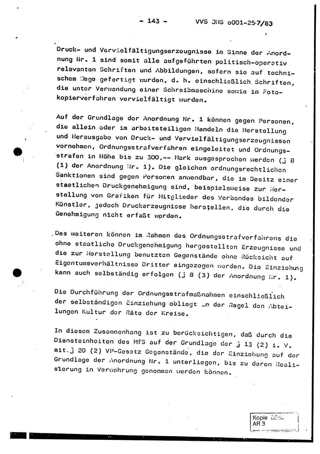 Dissertation, Oberst Helmut Lubas (BV Mdg.), Oberstleutnant Manfred Eschberger (HA IX), Oberleutnant Hans-Jürgen Ludwig (JHS), Ministerium für Staatssicherheit (MfS) [Deutsche Demokratische Republik (DDR)], Juristische Hochschule (JHS), Vertrauliche Verschlußsache (VVS) o001-257/83, Potsdam 1983, Seite 143 (Diss. MfS DDR JHS VVS o001-257/83 1983, S. 143)