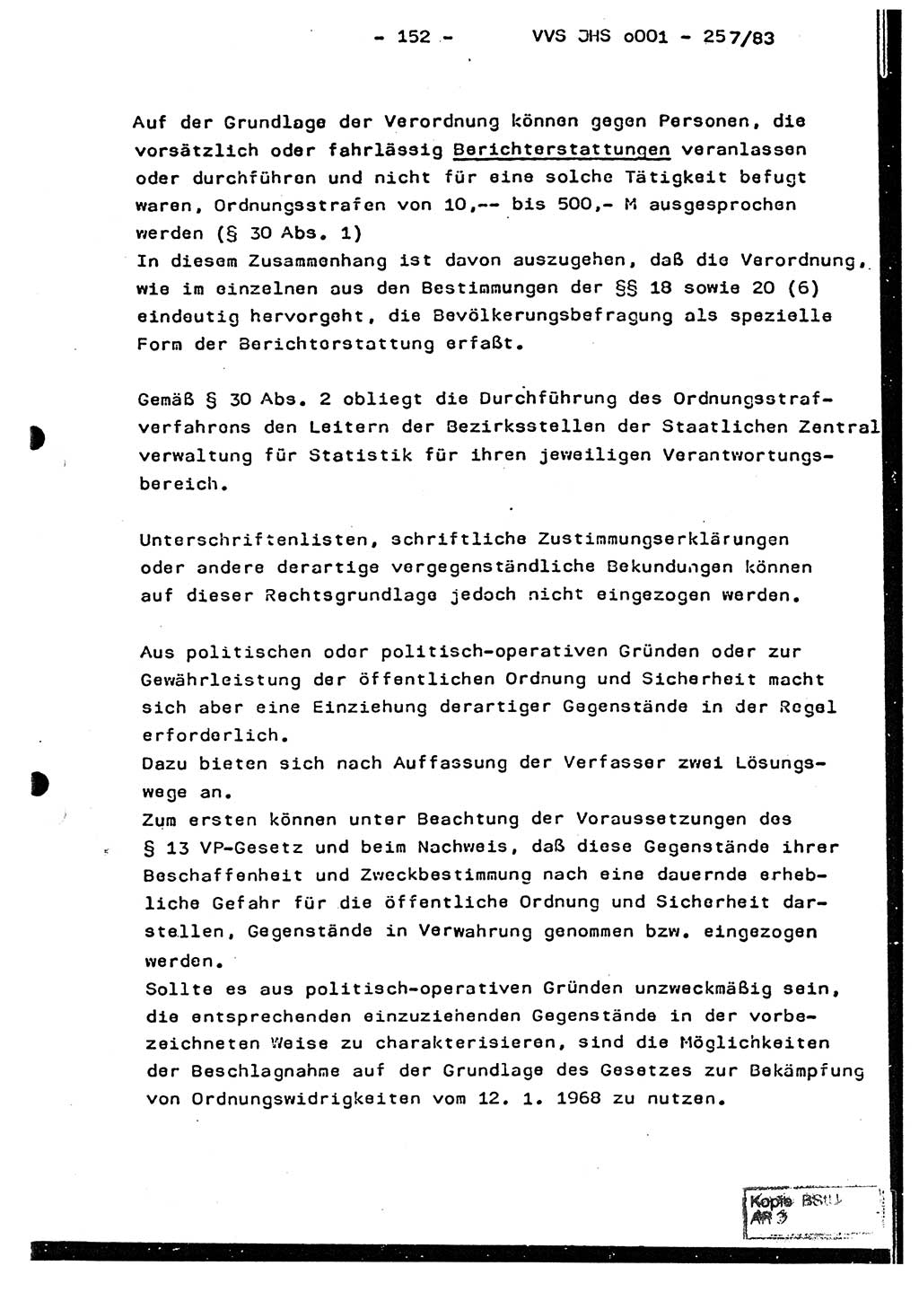 Dissertation, Oberst Helmut Lubas (BV Mdg.), Oberstleutnant Manfred Eschberger (HA IX), Oberleutnant Hans-Jürgen Ludwig (JHS), Ministerium für Staatssicherheit (MfS) [Deutsche Demokratische Republik (DDR)], Juristische Hochschule (JHS), Vertrauliche Verschlußsache (VVS) o001-257/83, Potsdam 1983, Seite 152 (Diss. MfS DDR JHS VVS o001-257/83 1983, S. 152)