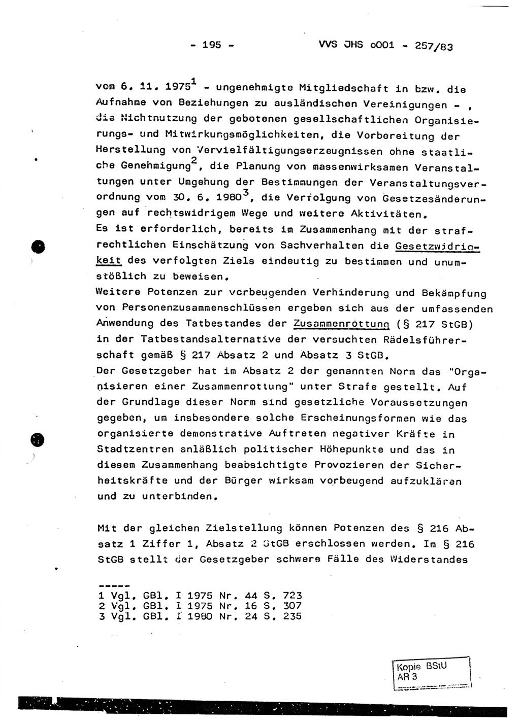 Dissertation, Oberst Helmut Lubas (BV Mdg.), Oberstleutnant Manfred Eschberger (HA IX), Oberleutnant Hans-Jürgen Ludwig (JHS), Ministerium für Staatssicherheit (MfS) [Deutsche Demokratische Republik (DDR)], Juristische Hochschule (JHS), Vertrauliche Verschlußsache (VVS) o001-257/83, Potsdam 1983, Seite 195 (Diss. MfS DDR JHS VVS o001-257/83 1983, S. 195)