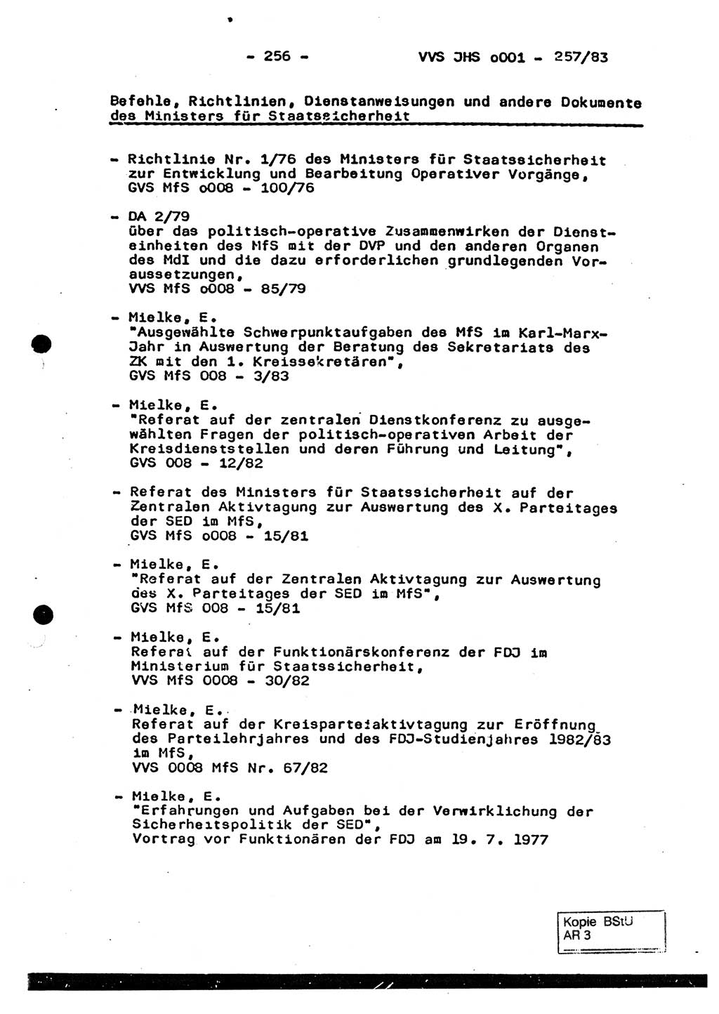 Dissertation, Oberst Helmut Lubas (BV Mdg.), Oberstleutnant Manfred Eschberger (HA IX), Oberleutnant Hans-Jürgen Ludwig (JHS), Ministerium für Staatssicherheit (MfS) [Deutsche Demokratische Republik (DDR)], Juristische Hochschule (JHS), Vertrauliche Verschlußsache (VVS) o001-257/83, Potsdam 1983, Seite 256 (Diss. MfS DDR JHS VVS o001-257/83 1983, S. 256)