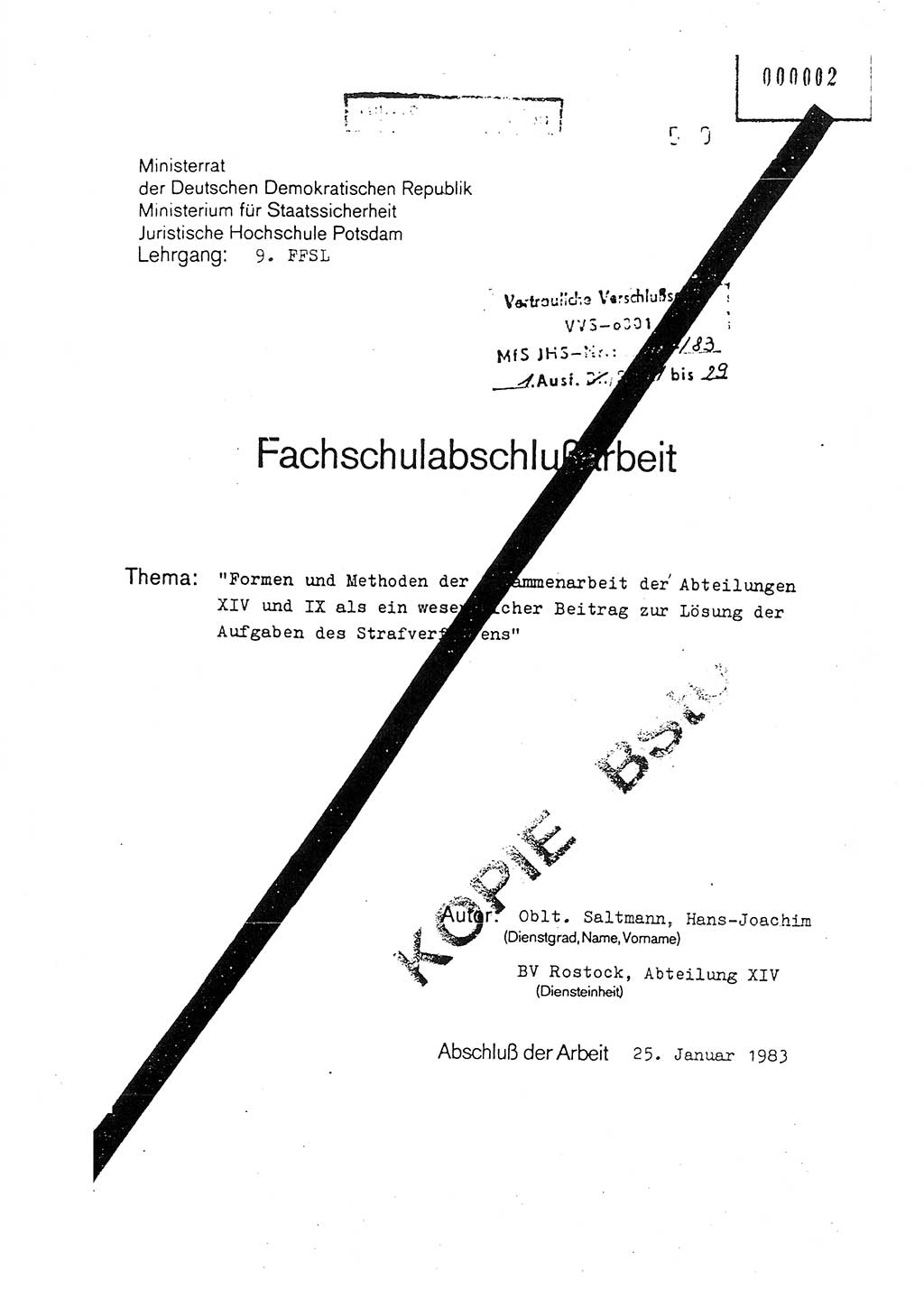 Fachschulabschlußarbeit Oberleutnant Hans-Joachim Saltmann (BV Rostock Abt. ⅩⅣ), Ministerium für Staatssicherheit (MfS) [Deutsche Demokratische Republik (DDR)], Juristische Hochschule (JHS), Vertrauliche Verschlußsache (VVS) o001-607/83, Potsdam 1983, Seite 1 (FS-Abschl.-Arb. MfS DDR JHS VVS o001-607/83 1983, S. 1)