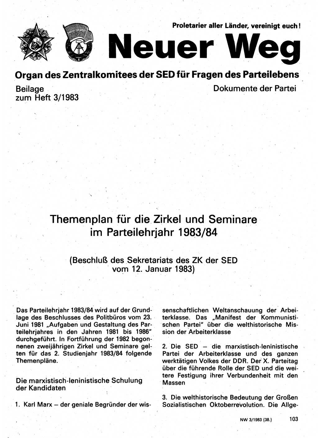 Neuer Weg (NW), Organ des Zentralkomitees (ZK) der SED (Sozialistische Einheitspartei Deutschlands) für Fragen des Parteilebens, 38. Jahrgang [Deutsche Demokratische Republik (DDR)] 1983, Seite 103 (NW ZK SED DDR 1983, S. 103)