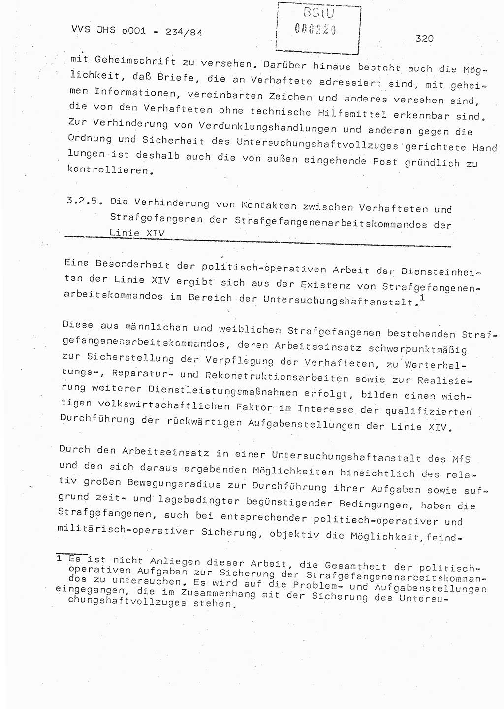 Dissertation Oberst Siegfried Rataizick (Abt. ⅩⅣ), Oberstleutnant Volkmar Heinz (Abt. ⅩⅣ), Oberstleutnant Werner Stein (HA Ⅸ), Hauptmann Heinz Conrad (JHS), Ministerium für Staatssicherheit (MfS) [Deutsche Demokratische Republik (DDR)], Juristische Hochschule (JHS), Vertrauliche Verschlußsache (VVS) o001-234/84, Potsdam 1984, Seite 320 (Diss. MfS DDR JHS VVS o001-234/84 1984, S. 320)