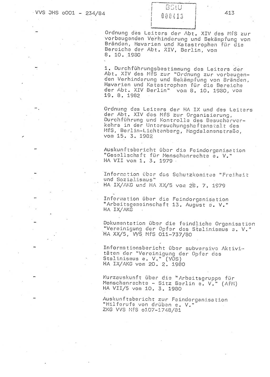 Dissertation Oberst Siegfried Rataizick (Abt. ⅩⅣ), Oberstleutnant Volkmar Heinz (Abt. ⅩⅣ), Oberstleutnant Werner Stein (HA Ⅸ), Hauptmann Heinz Conrad (JHS), Ministerium für Staatssicherheit (MfS) [Deutsche Demokratische Republik (DDR)], Juristische Hochschule (JHS), Vertrauliche Verschlußsache (VVS) o001-234/84, Potsdam 1984, Seite 413 (Diss. MfS DDR JHS VVS o001-234/84 1984, S. 413)