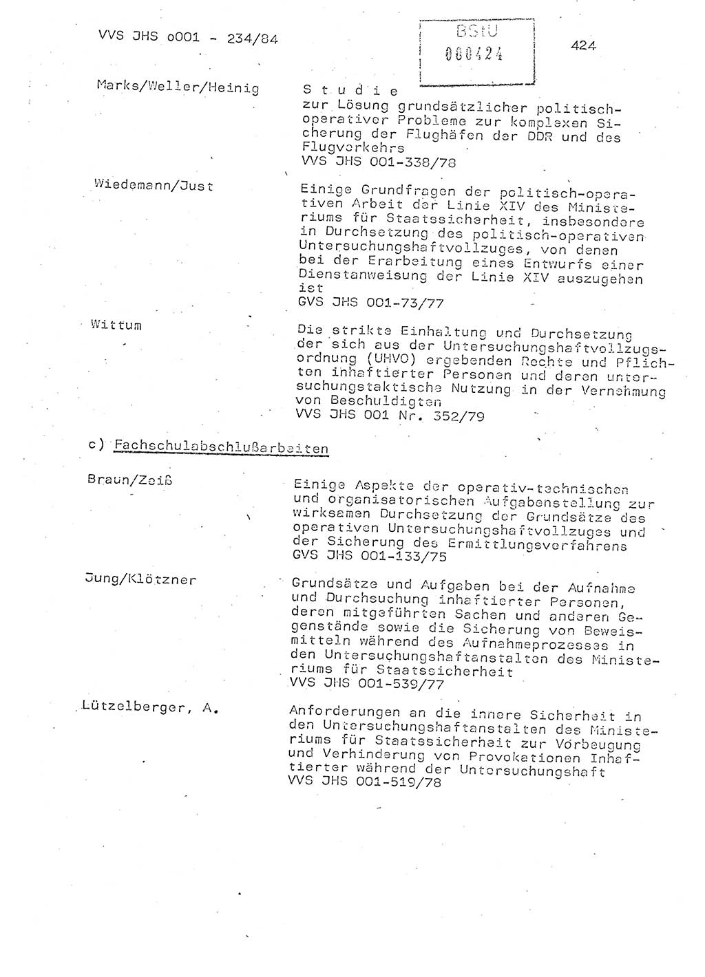 Dissertation Oberst Siegfried Rataizick (Abt. ⅩⅣ), Oberstleutnant Volkmar Heinz (Abt. ⅩⅣ), Oberstleutnant Werner Stein (HA Ⅸ), Hauptmann Heinz Conrad (JHS), Ministerium für Staatssicherheit (MfS) [Deutsche Demokratische Republik (DDR)], Juristische Hochschule (JHS), Vertrauliche Verschlußsache (VVS) o001-234/84, Potsdam 1984, Seite 424 (Diss. MfS DDR JHS VVS o001-234/84 1984, S. 424)