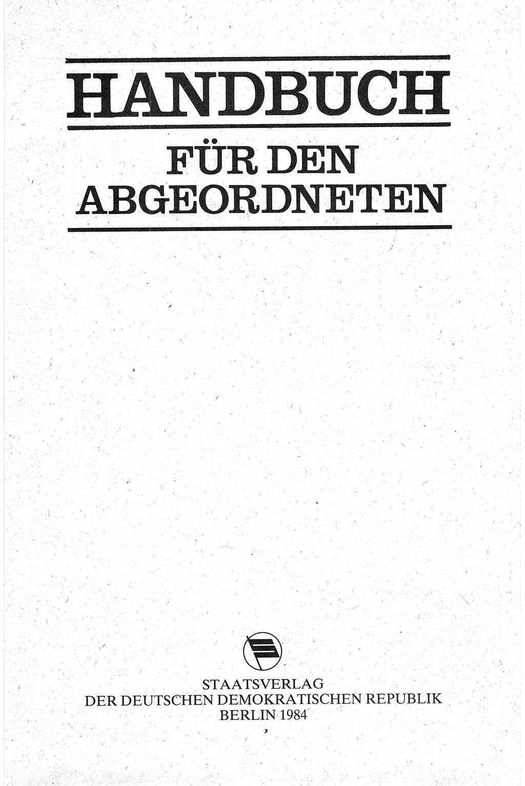 Handbuch für den Abgeordneten [Deutsche Demokratische Republik (DDR)] 1984, Seite 3 (Hb. Abg. DDR 1984, S. 3)