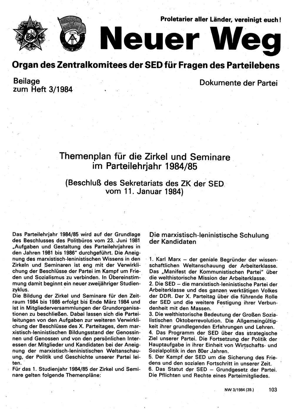 Neuer Weg (NW), Organ des Zentralkomitees (ZK) der SED (Sozialistische Einheitspartei Deutschlands) für Fragen des Parteilebens, 39. Jahrgang [Deutsche Demokratische Republik (DDR)] 1984, Seite 103 (NW ZK SED DDR 1984, S. 103)