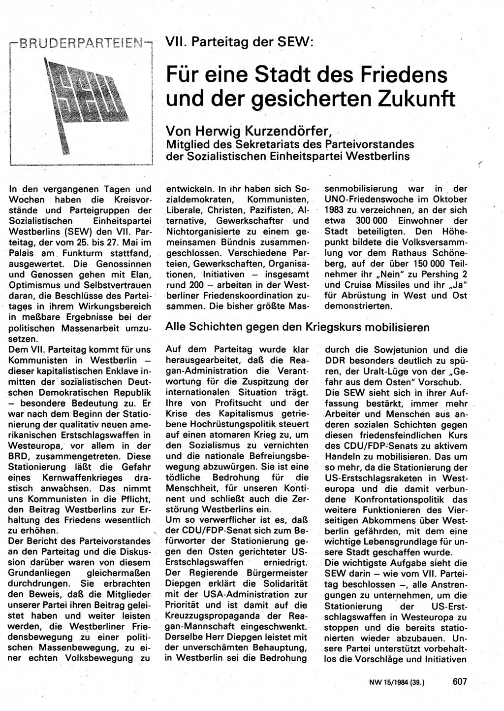 Neuer Weg (NW), Organ des Zentralkomitees (ZK) der SED (Sozialistische Einheitspartei Deutschlands) für Fragen des Parteilebens, 39. Jahrgang [Deutsche Demokratische Republik (DDR)] 1984, Seite 607 (NW ZK SED DDR 1984, S. 607)