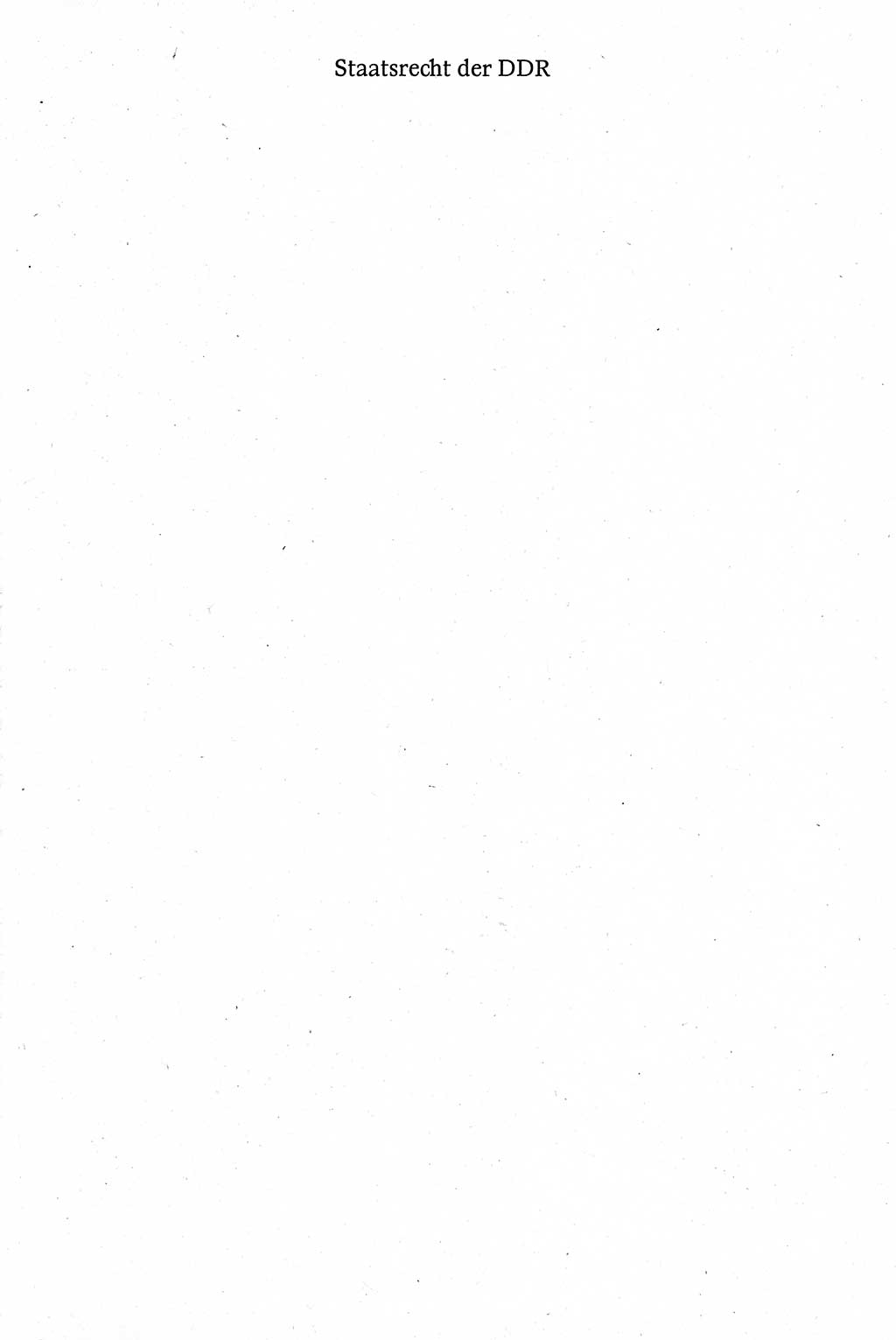 Staatsrecht der DDR [Deutsche Demokratische Republik (DDR)], Lehrbuch 1984, Seite 1 (St.-R. DDR Lb. 1984, S. 1)