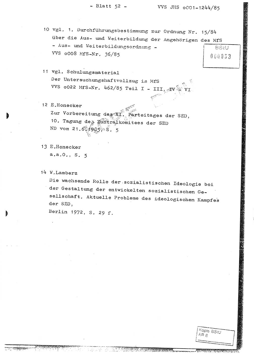 Abschlußarbeit im postgradualen Studium Major Bernd Mostowy (Abt. ⅩⅣ), Ministerium für Staatssicherheit (MfS) [Deutsche Demokratische Republik (DDR)], Juristische Hochschule (JHS), Vertrauliche Verschlußsache (VVS) o001-1244/85, Potsdam 1985, Blatt 52 (Abschl.-Arb.-Postgrad.-Stud. MfS DDR JHS VVS o001-1244/85 1985, Bl. 52)