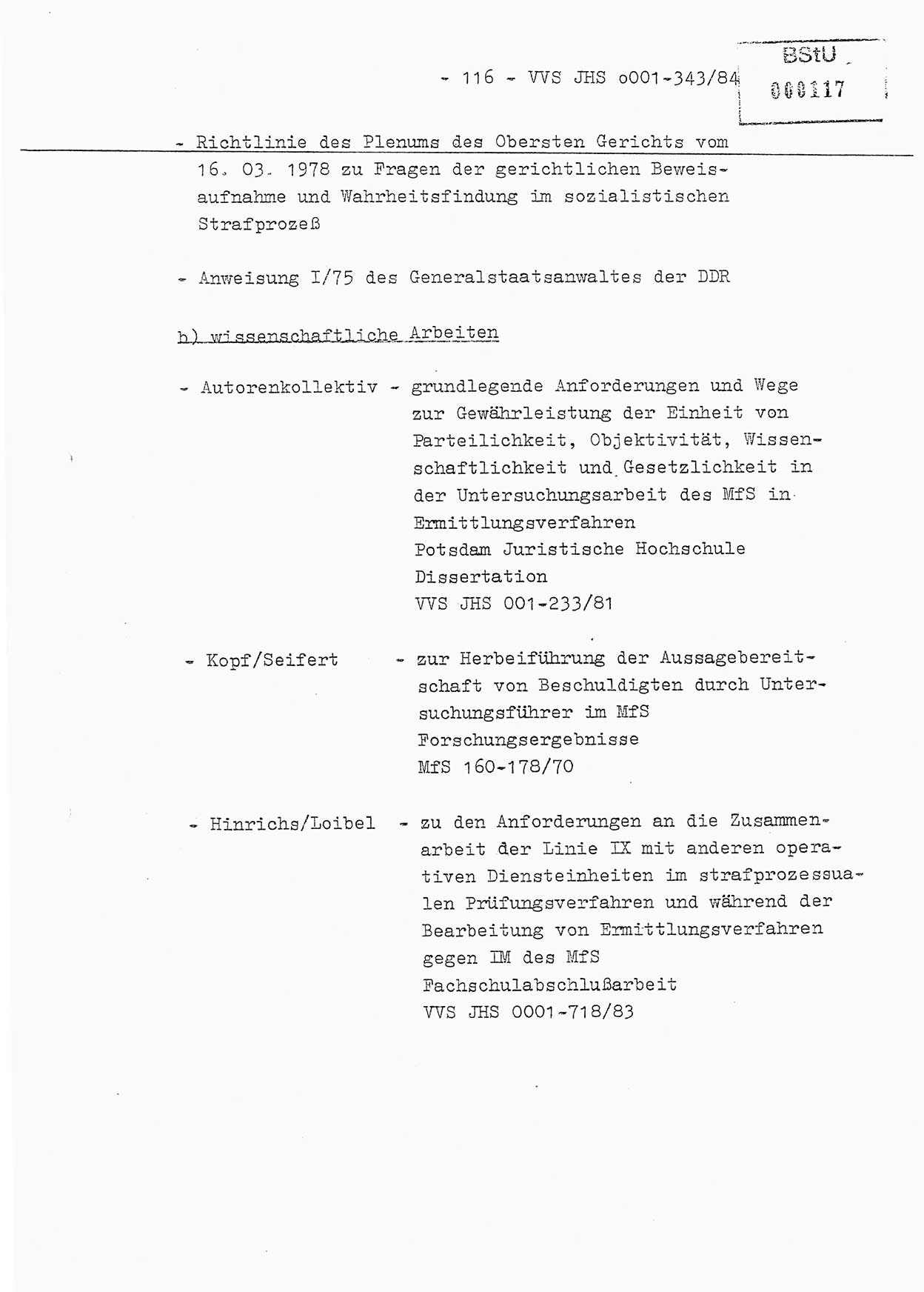 Diplomarbeit, Oberleutnant Bernd Michael (HA Ⅸ/5), Oberleutnant Peter Felber (HA IX/5), Ministerium für Staatssicherheit (MfS) [Deutsche Demokratische Republik (DDR)], Juristische Hochschule (JHS), Vertrauliche Verschlußsache (VVS) o001-343/84, Potsdam 1985, Seite 116 (Dipl.-Arb. MfS DDR JHS VVS o001-343/84 1985, S. 116)